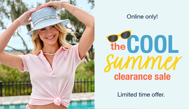 Online only! The cool summer clearance sale. Limited time offer.