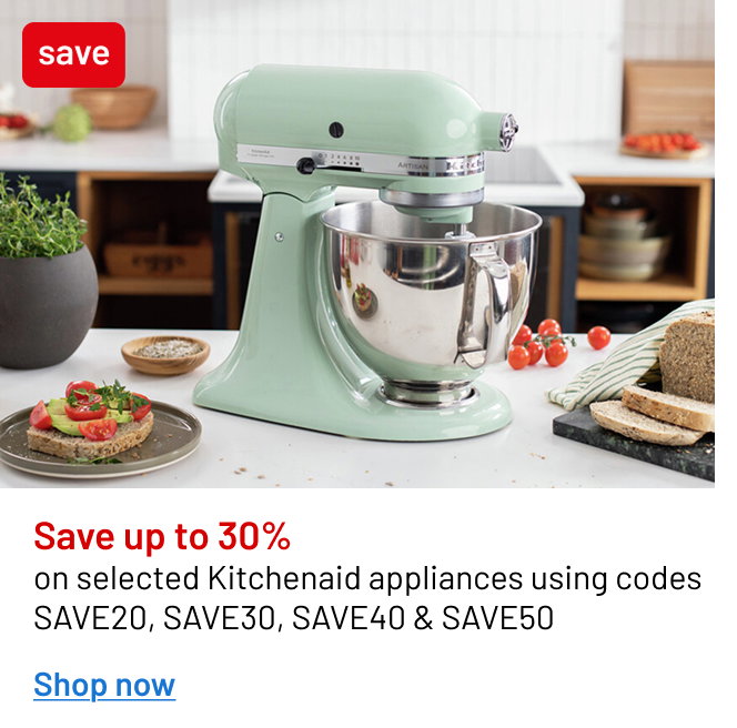 Save up to 30% on selected Kitchenaid appliances 