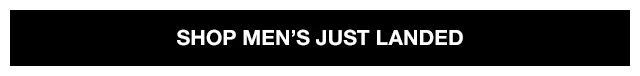 Shop Men's Just Landed