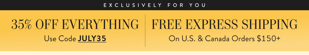 35% Off Sitewide with JULY35