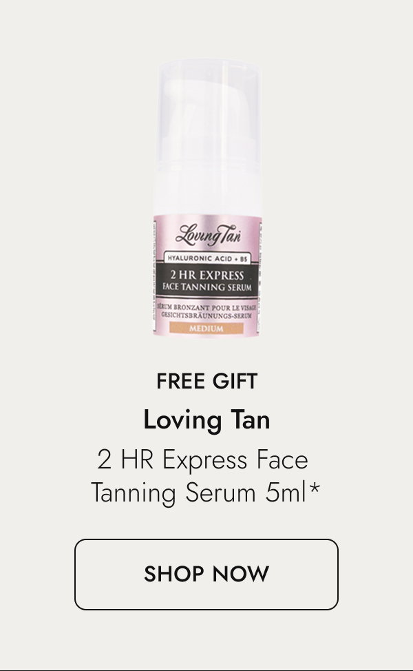 Choose your gift from Loving Tan. Shop here.