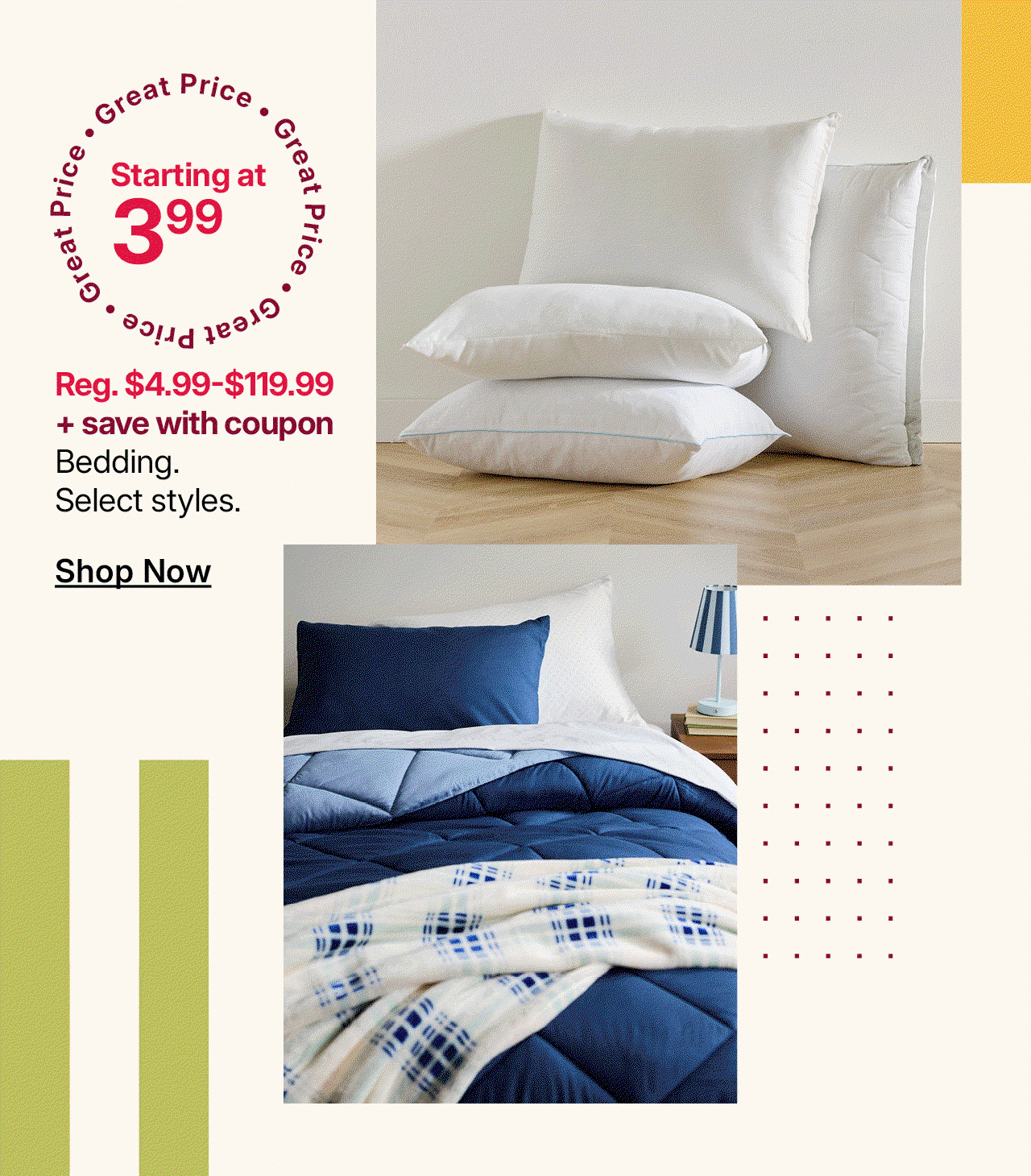starting at 3.99 bedding. plus save with coupon. 