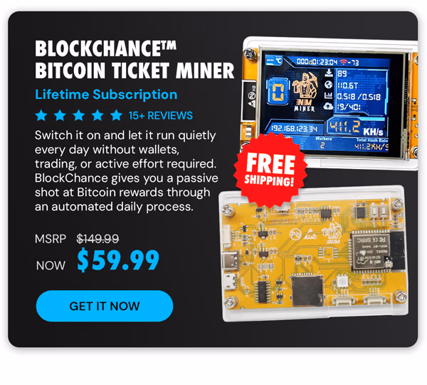 BlockChance™ Bitcoin Ticket Miner