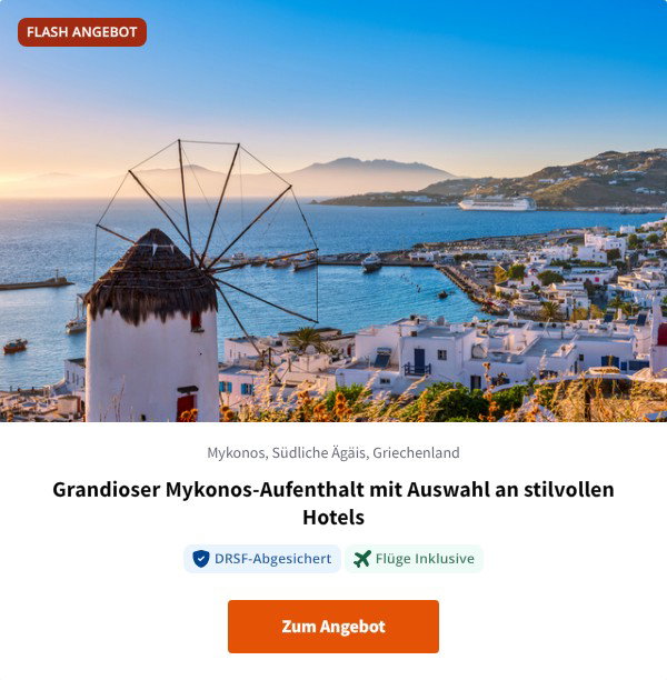 Grandioser Mykonos-Aufenthalt mit Auswahl an stilvollen Hotels