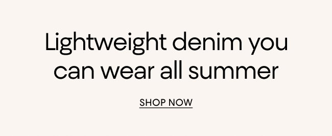 Lightweight Denim