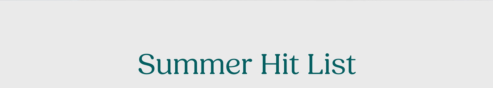 Summer Hit List