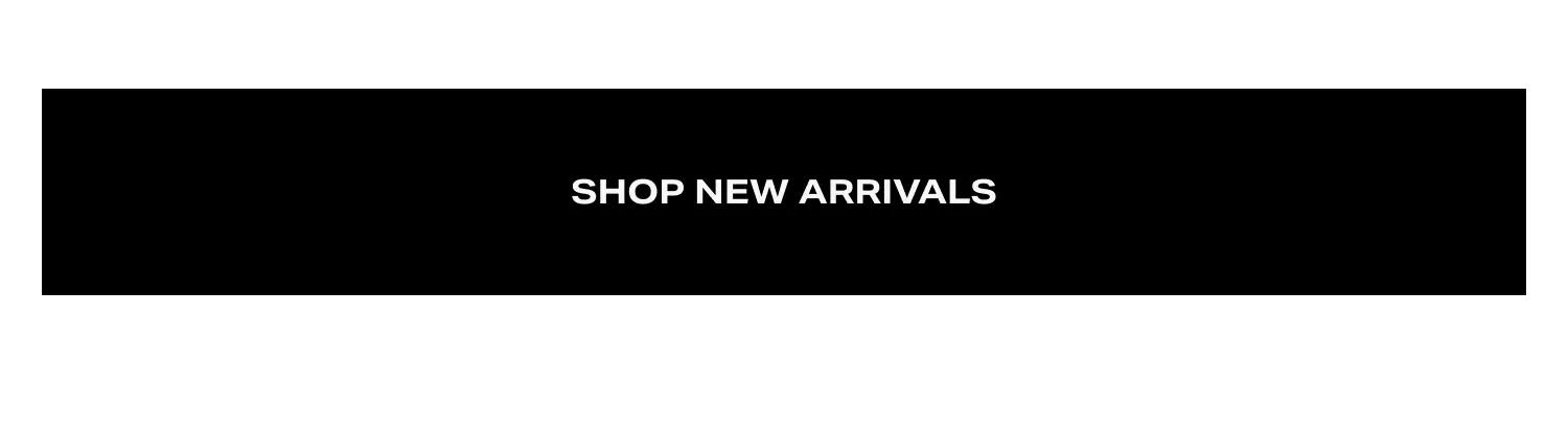 Shop New Arrivals