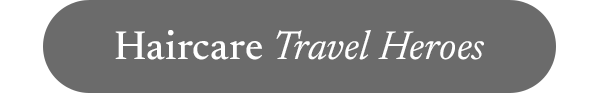 Haircare travel heros 