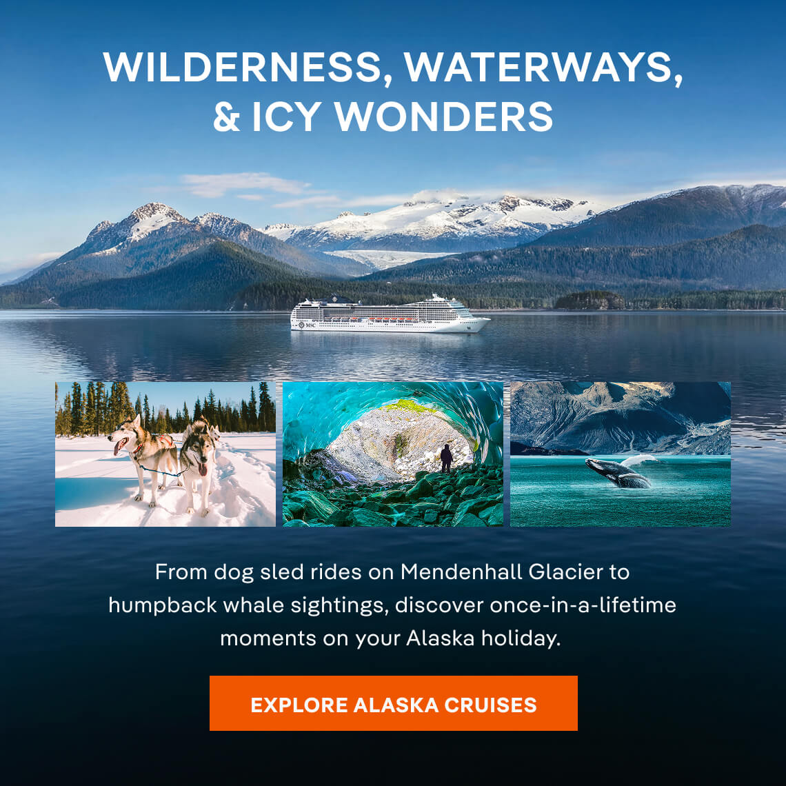 Wilderness, Waterways, & Icy Wonders - Explore Alaska Cruises