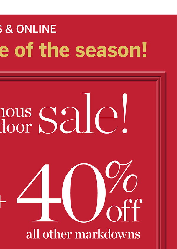 In stores & online 40% off all other markdowns | Shop Sale