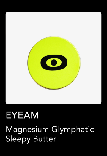 Eyeam — Magnesium Glymphatic Sleepy Butter