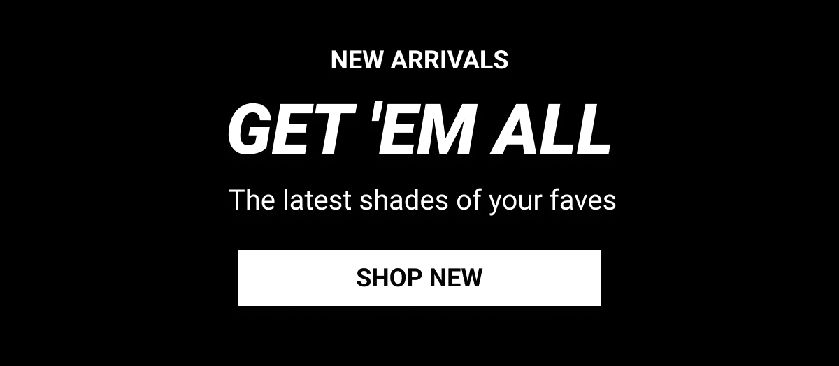 New Arrivals [Shop New]