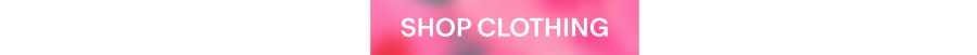 SHOP ALL CLOTHING