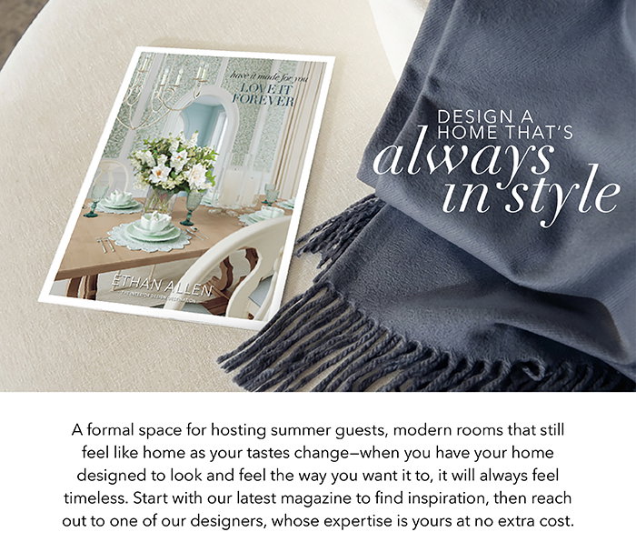 Design a home that’s always in style