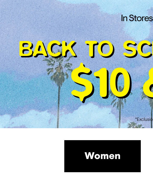$10 & Up Back to School Deals Shop Women
