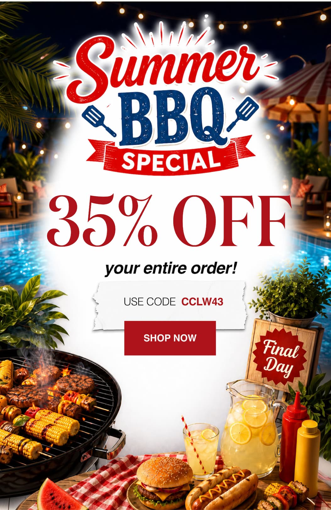 Summer BBQ Special 35% Off your entire order!