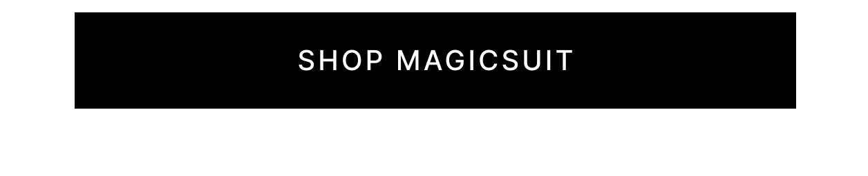 Shop Magicsuit