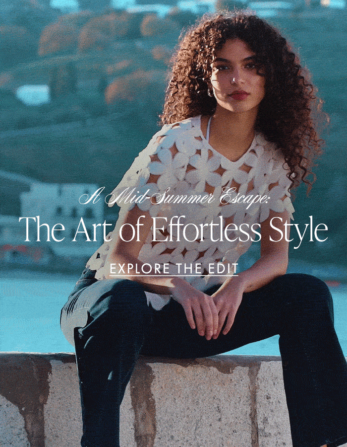 MID-SUMMER ESCAPE: THE ART OF EFFORTLESS STYLE
