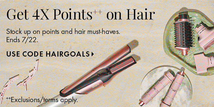 Get 4X Points on Hair