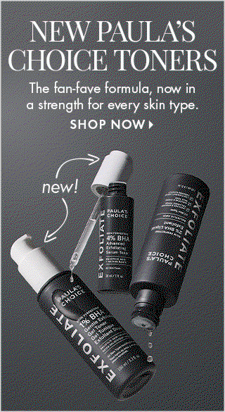 New Paula's Choice Toners