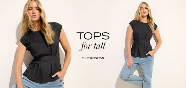 TOPS FOR TALL