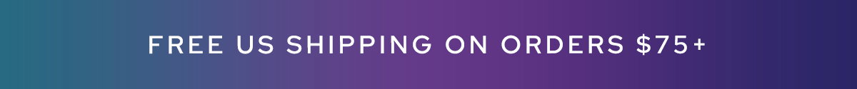 FREE US SHIPPING ON ORDERS $75+ 