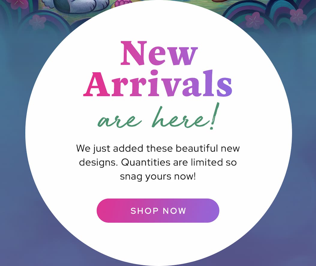 New Arrivals are Here