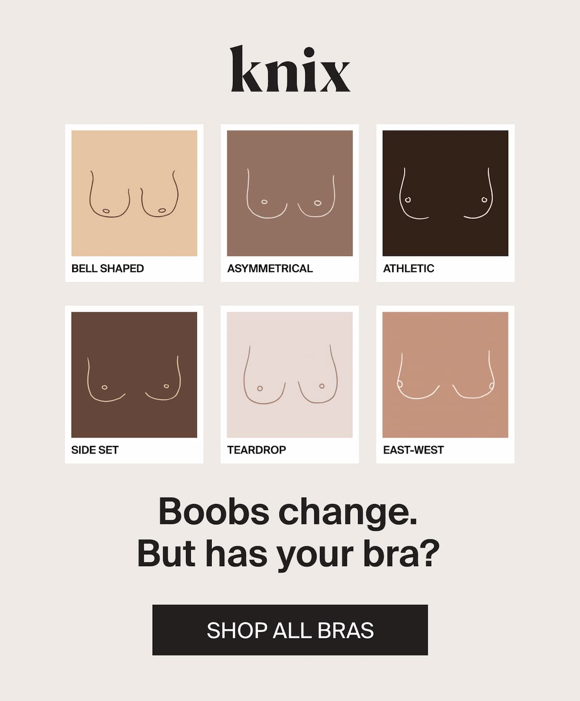 Knix: Boobs change. But has your bra?