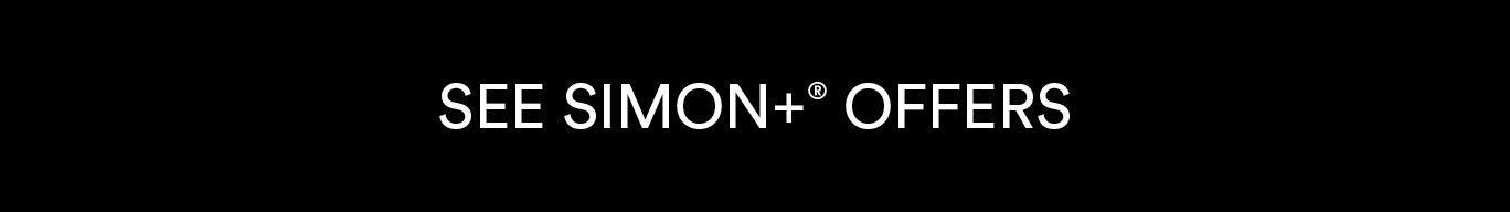 SEE SIMON+® OFFERS
