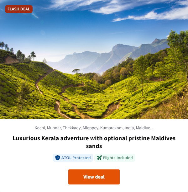 Luxurious Kerala adventure with optional pristine Maldives sands