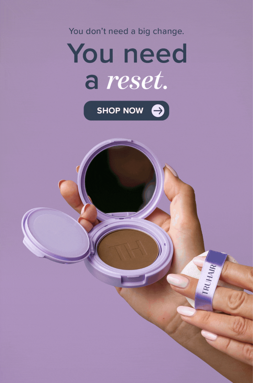 You need a reset Shop Now