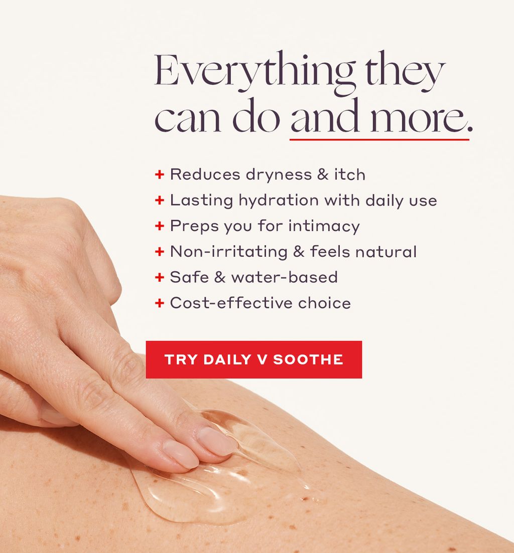 Everything they can do and more. | Try Daily V Soothe