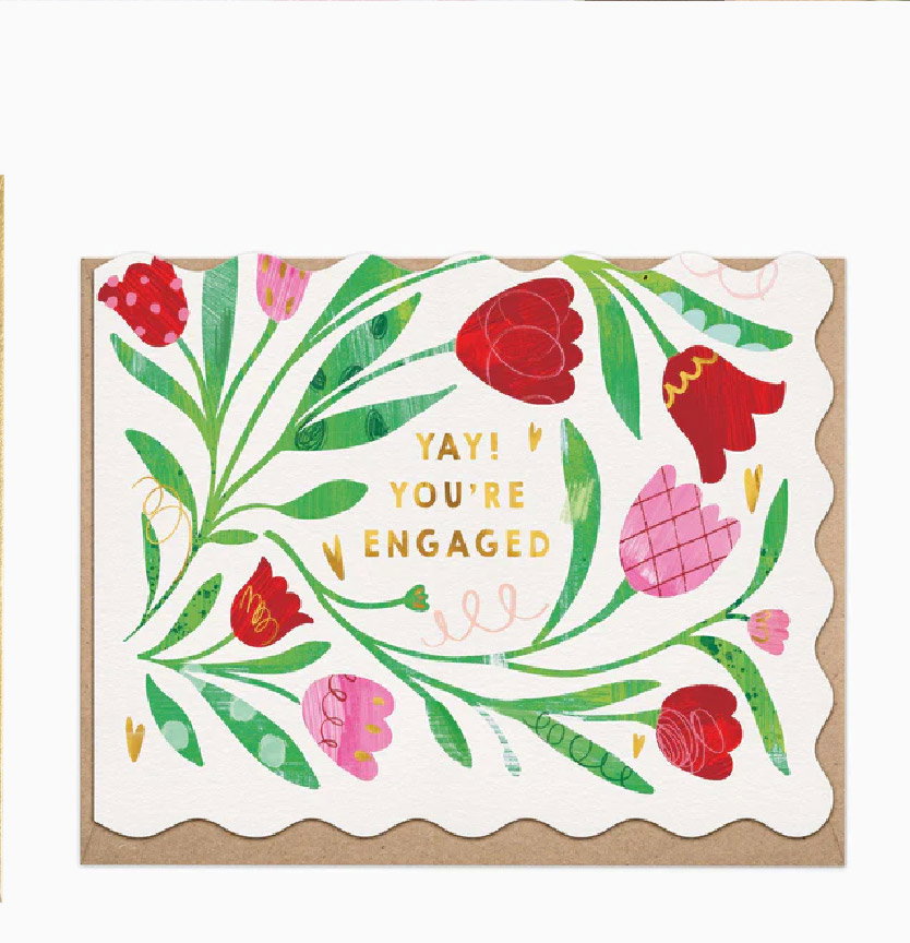 YAY YOU'RE ENGAGED CARD