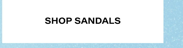 Shop Sandals