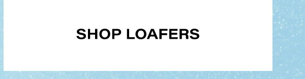 Shop Loafers