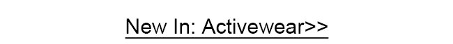 New In: Activewear