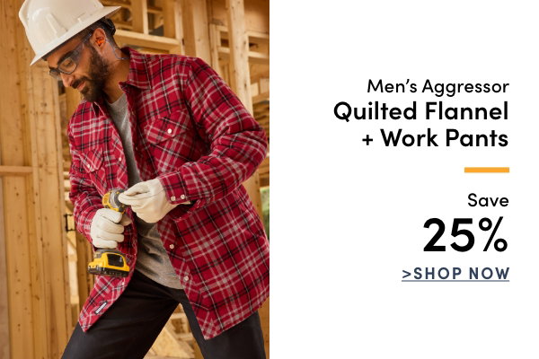 Men's Aggressor Quilted Flannel & Work Pants Save 25%