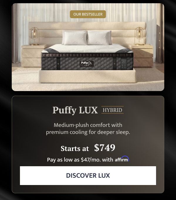 Puffy Lux Hybrid