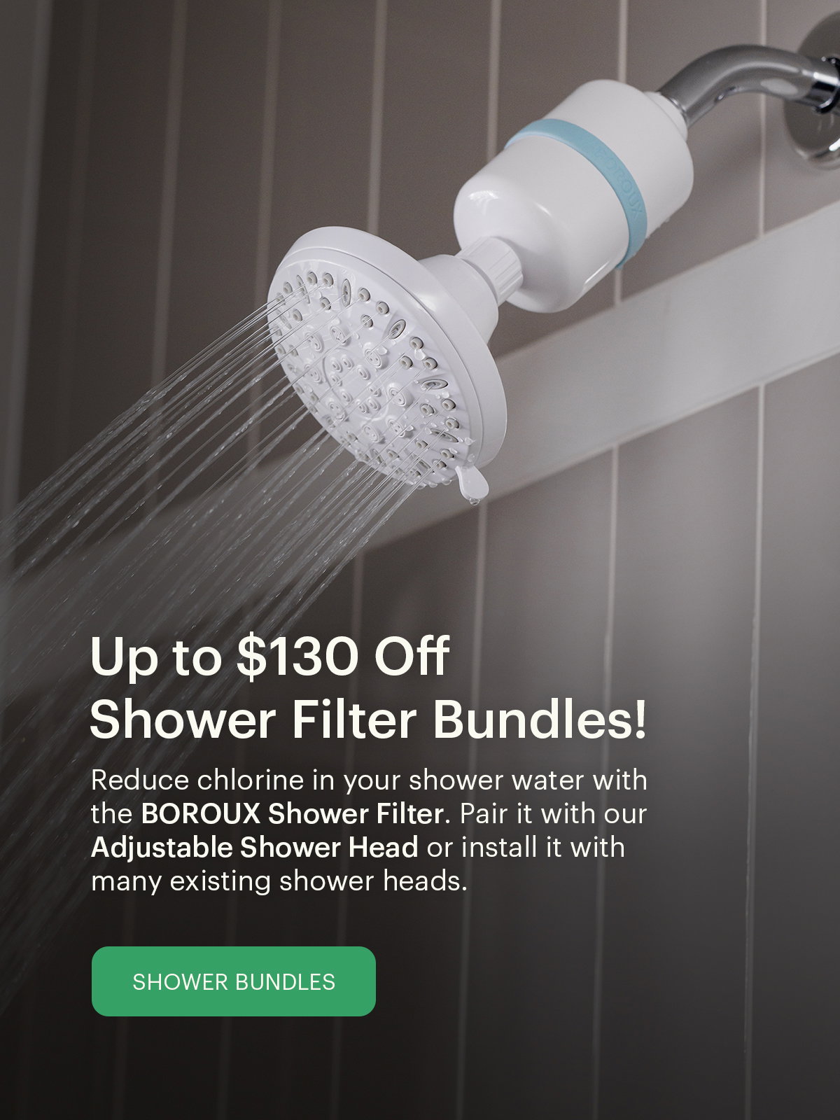 Up to $130 Off Shower Filter Bundles!