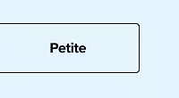 Petite.