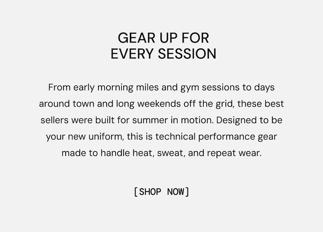 Gear up for Every Session. Shop Bestsellers Now