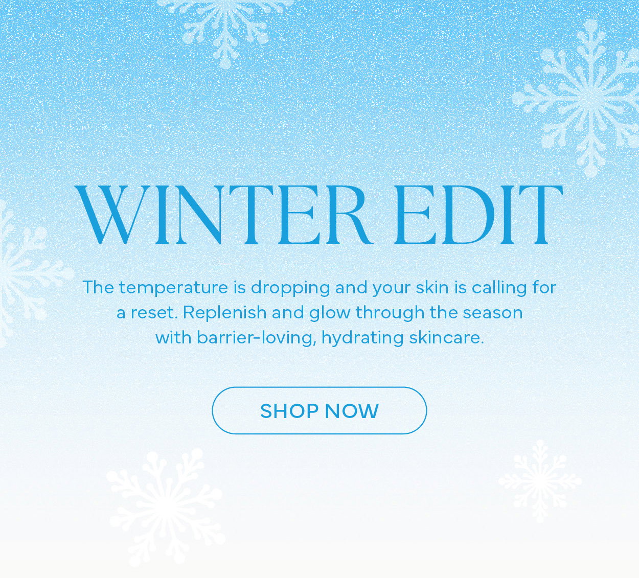 Save on The Winter Skincare Edit