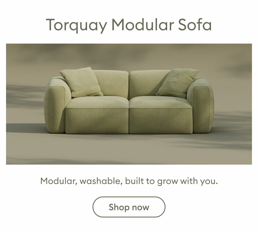 Torquay Modular Sofa - Modular, washable, built to grow with you.