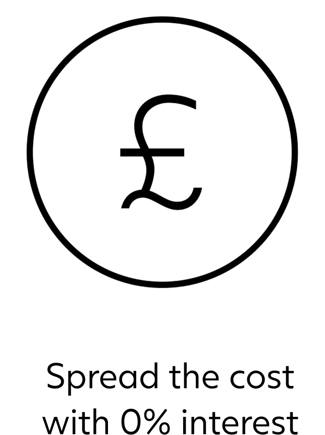 Spread the cost with 0% interest