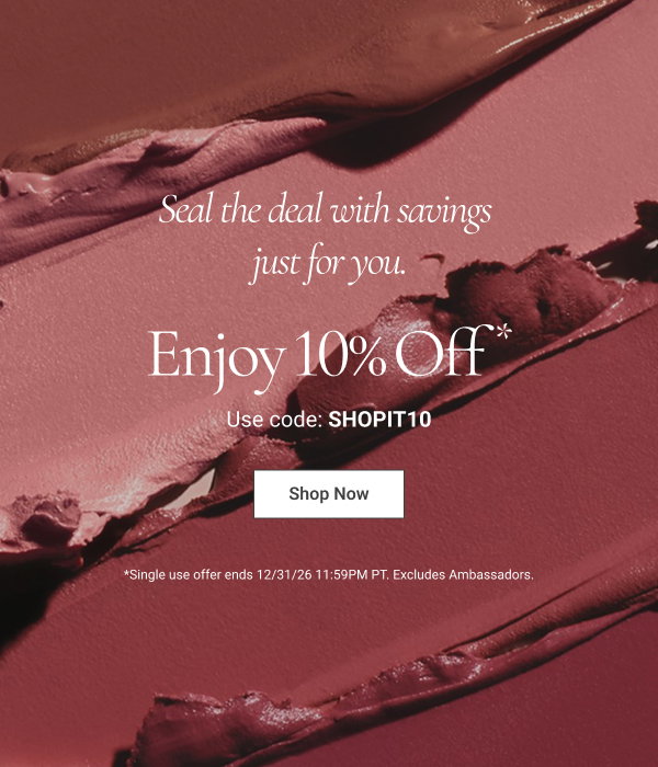 We just made things a little more interesting. Take another look and take 10% Off* Use code: SHOPIT10 Shop Now 