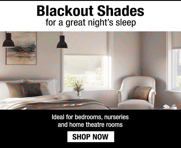 Blackout shades for a great night's sleep.