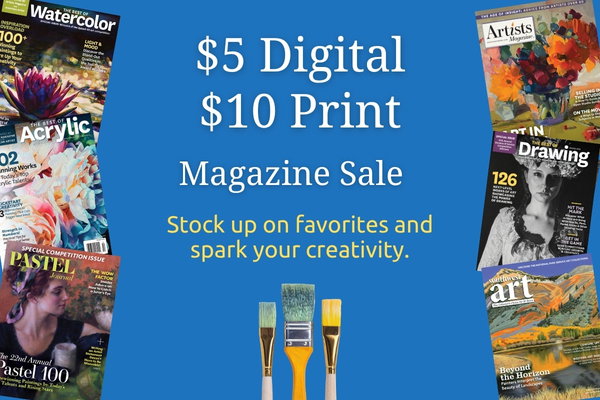 $5 Digital AND $10 Print Magazine Sale