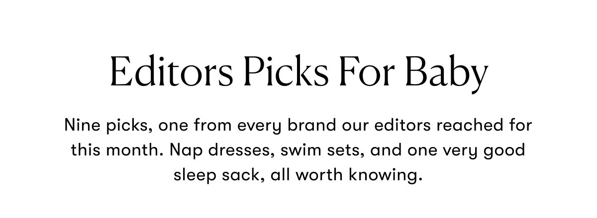 Editors Picks For Baby
