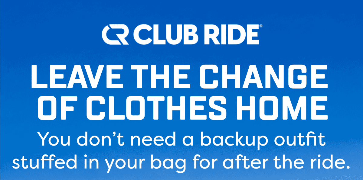 Leave The Change  Of Clothes Home