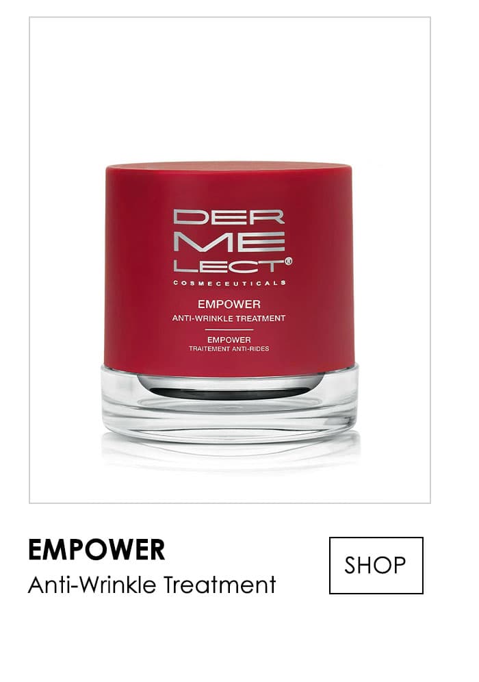 EMPOWER Anti-Wrinkle Treatment
